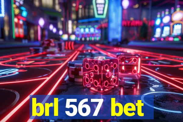 brl 567 bet